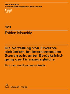 cover image of Die Verteilung von Erwerbseinkünften im interkantonalen Steuerrecht unter Berücksichtigung des Finanzausgleichs
